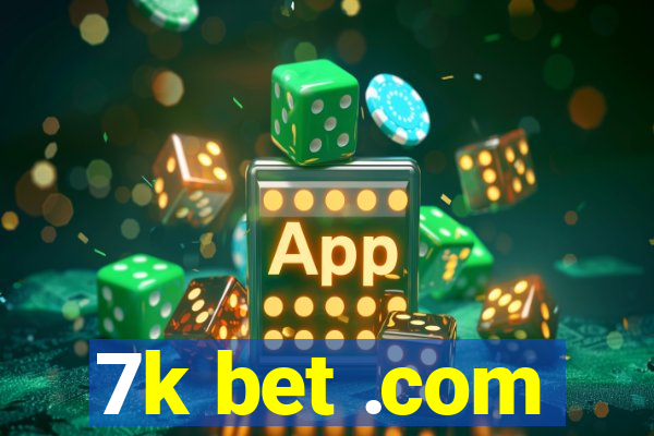 7k bet .com